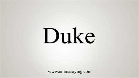 How To Say Duke .